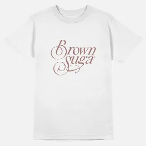 Brown Suga  | Tee