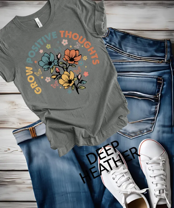 Grow Positive thoughts Graphic Tee